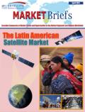 MarketBrief Report on the Latin American Satellite Market